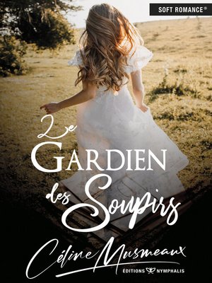 cover image of Le Gardien des Soupirs